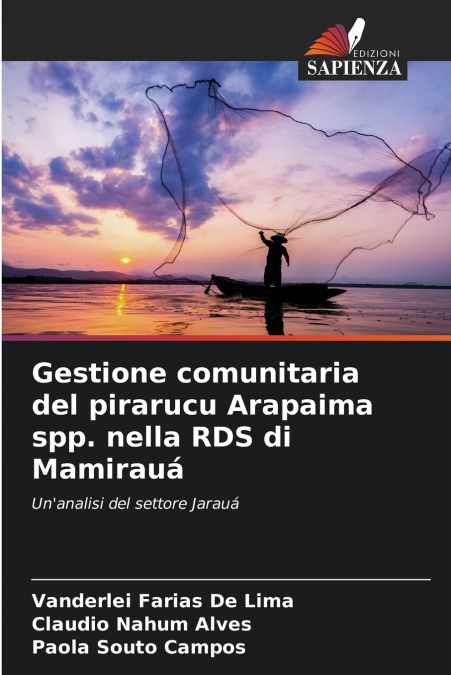 Gestione comunitaria del pirarucu Arapaima spp. nella RDS di Mamirauá