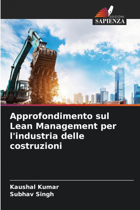 Approfondimento sul Lean Management per l’industria delle costruzioni