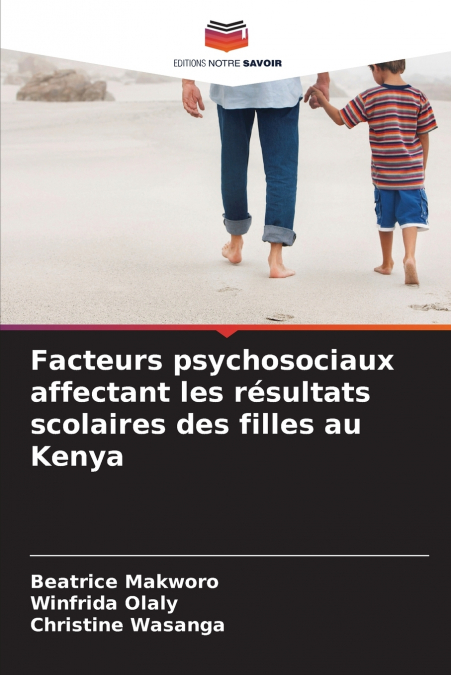Facteurs psychosociaux affectant les résultats scolaires des filles au Kenya