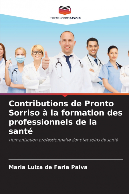Contributions de Pronto Sorriso à la formation des professionnels de la santé