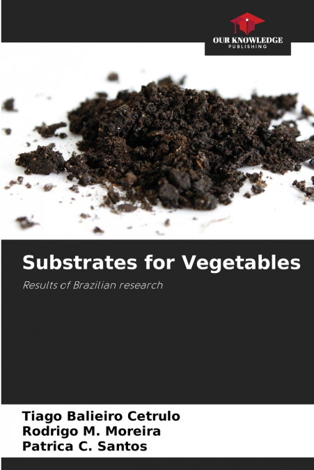 Substrates for Vegetables