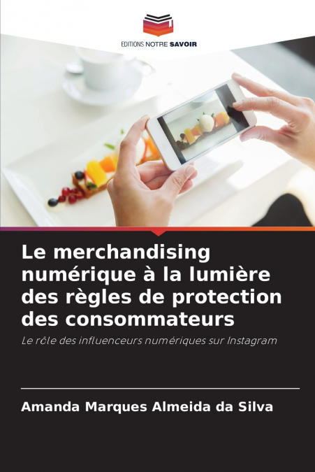 Le merchandising numérique à la lumière des règles de protection des consommateurs