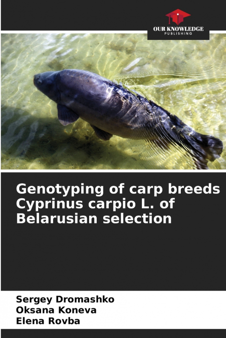 Genotyping of carp breeds Cyprinus carpio L. of Belarusian selection