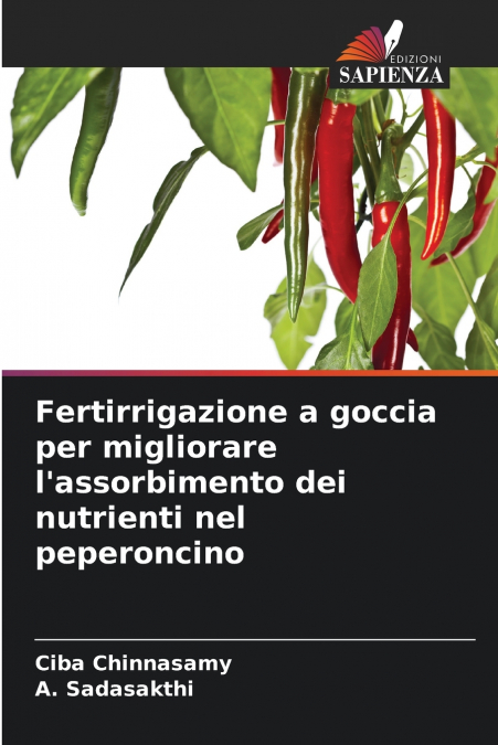 Fertirrigazione a goccia per migliorare l’assorbimento dei nutrienti nel peperoncino