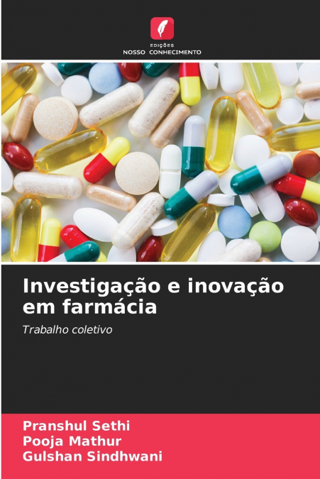 Investigação e inovação em farmácia