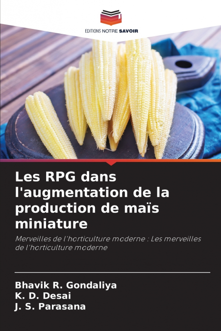 Les RPG dans l’augmentation de la production de maïs miniature
