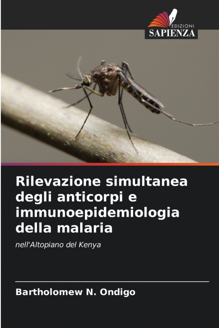 Rilevazione simultanea degli anticorpi e immunoepidemiologia della malaria