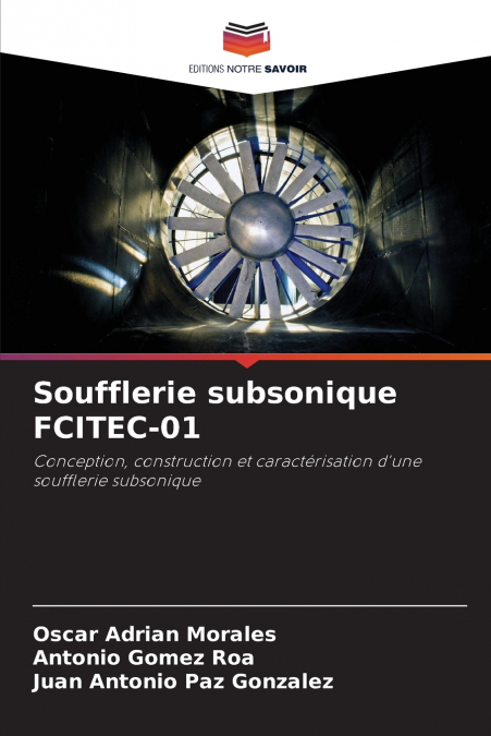 Soufflerie subsonique FCITEC-01