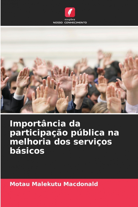 Importância da participação pública na melhoria dos serviços básicos