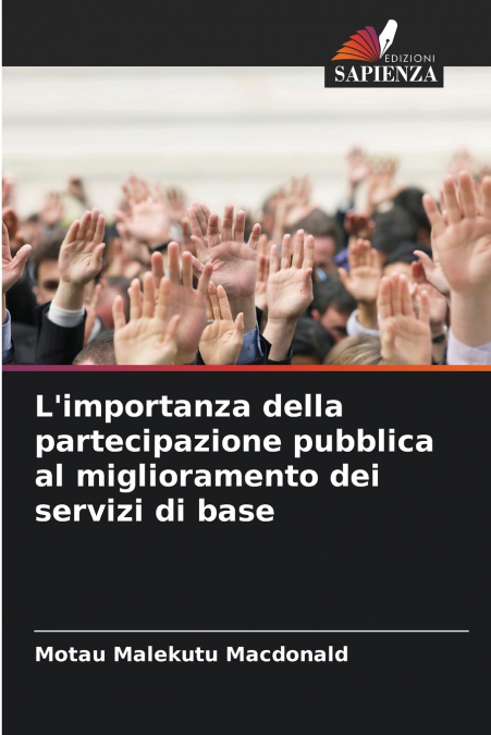 L’importanza della partecipazione pubblica al miglioramento dei servizi di base