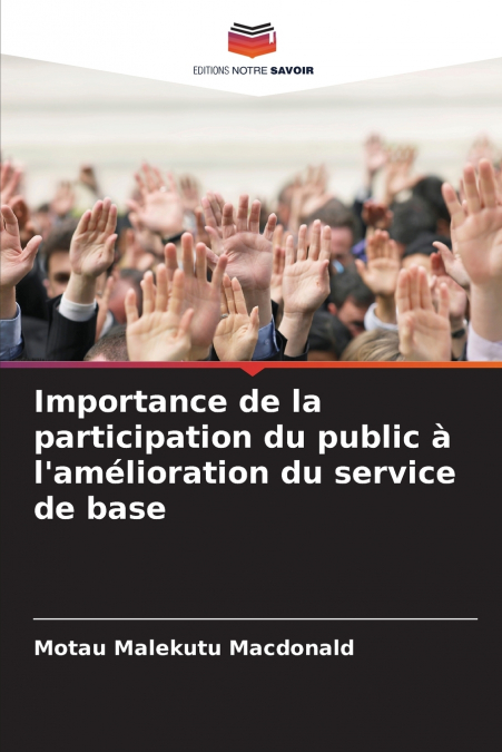 Importance de la participation du public à l’amélioration du service de base
