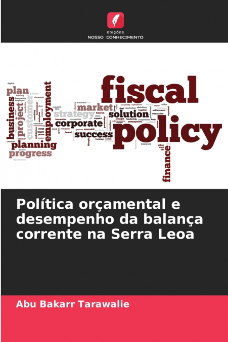 Política orçamental e desempenho da balança corrente na Serra Leoa