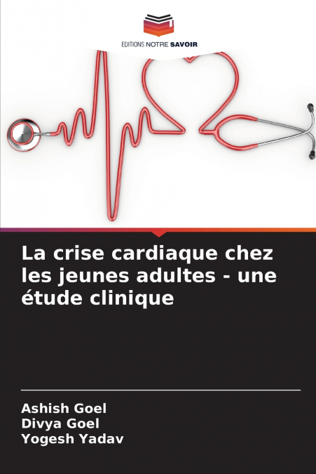 La crise cardiaque chez les jeunes adultes - une étude clinique