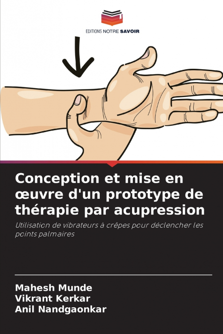 Conception et mise en œuvre d’un prototype de thérapie par acupression
