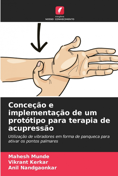 Conceção e implementação de um protótipo para terapia de acupressão