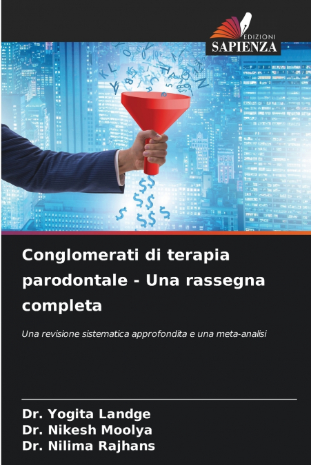 Conglomerati di terapia parodontale - Una rassegna completa