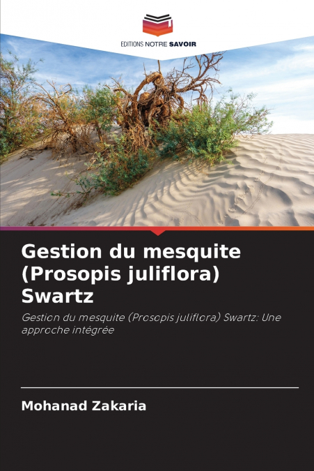 Gestion du mesquite (Prosopis juliflora) Swartz