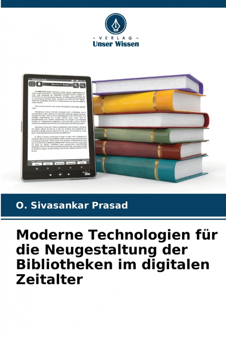 Moderne Technologien für die Neugestaltung der Bibliotheken im digitalen Zeitalter