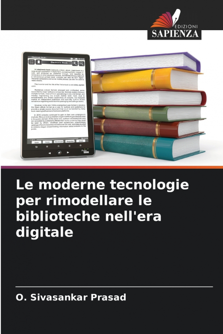 Le moderne tecnologie per rimodellare le biblioteche nell’era digitale