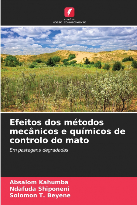 Efeitos dos métodos mecânicos e químicos de controlo do mato
