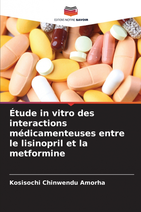Étude in vitro des interactions médicamenteuses entre le lisinopril et la metformine