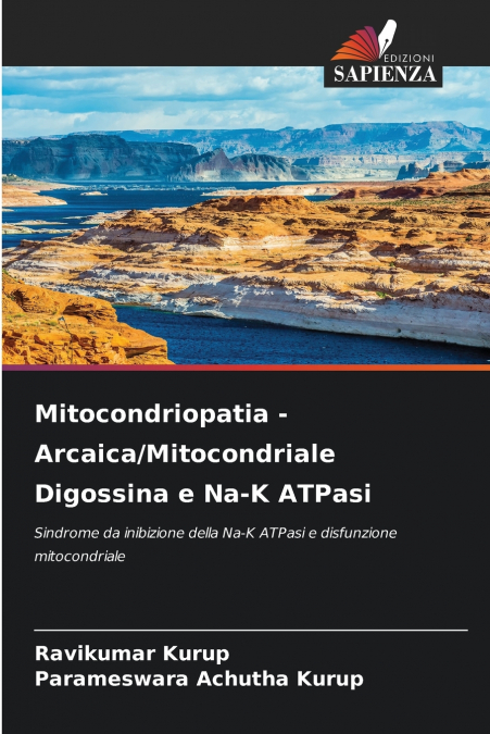 Mitocondriopatia - Arcaica/Mitocondriale Digossina e Na-K ATPasi