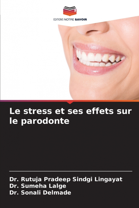 Le stress et ses effets sur le parodonte