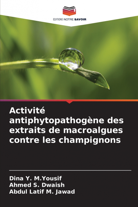 Activité antiphytopathogène des extraits de macroalgues contre les champignons