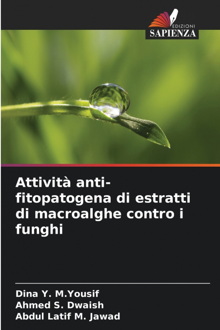 Attività anti-fitopatogena di estratti di macroalghe contro i funghi