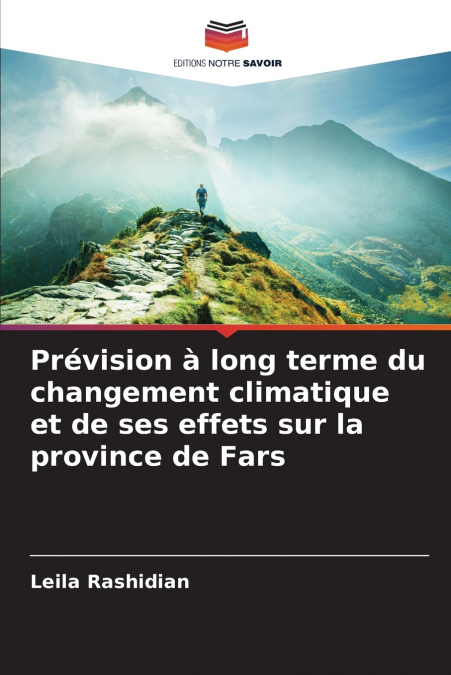 Prévision à long terme du changement climatique et de ses effets sur la province de Fars