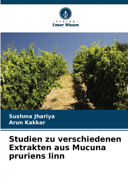 Studien zu verschiedenen Extrakten aus Mucuna pruriens linn