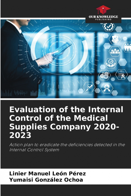 Evaluation of the Internal Control of the Medical Supplies Company 2020-2023