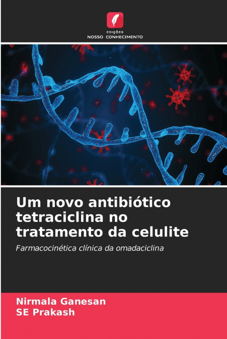 Um novo antibiótico tetraciclina no tratamento da celulite