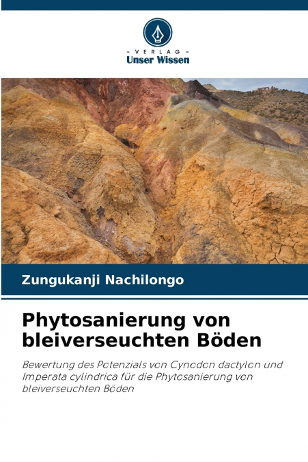 Phytosanierung von bleiverseuchten Böden