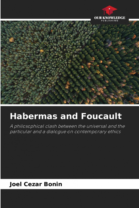 Habermas and Foucault