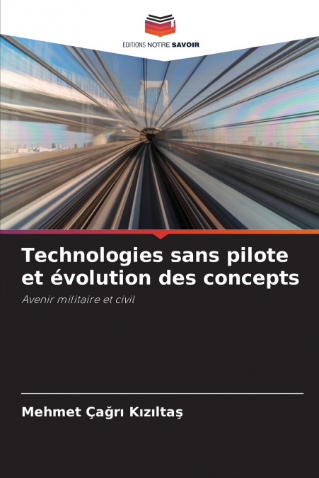 Technologies sans pilote et évolution des concepts