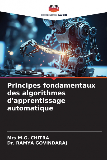 Principes fondamentaux des algorithmes d’apprentissage automatique