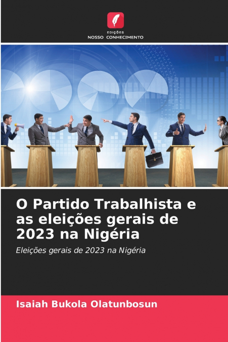 O Partido Trabalhista e as eleições gerais de 2023 na Nigéria