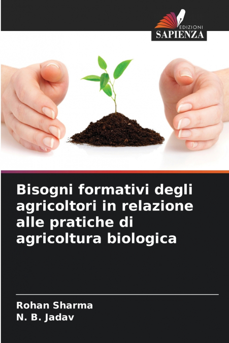 Bisogni formativi degli agricoltori in relazione alle pratiche di agricoltura biologica