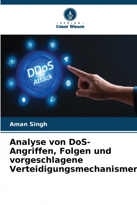 Analyse von DoS-Angriffen, Folgen und vorgeschlagene Verteidigungsmechanismen