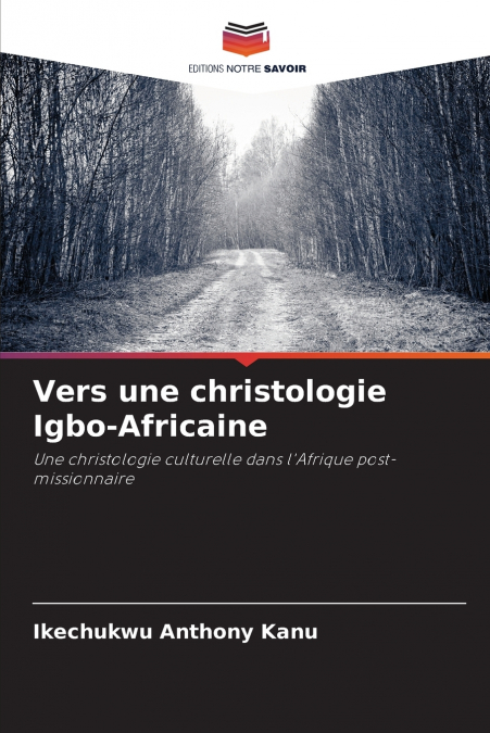 Vers une christologie Igbo-Africaine