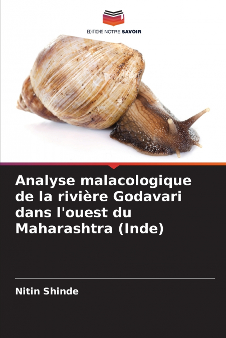 Analyse malacologique de la rivière Godavari dans l’ouest du Maharashtra (Inde)