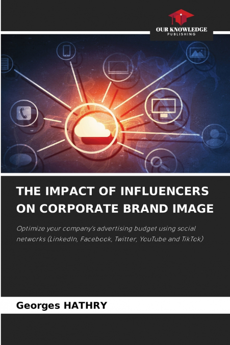 THE IMPACT OF INFLUENCERS ON CORPORATE BRAND IMAGE