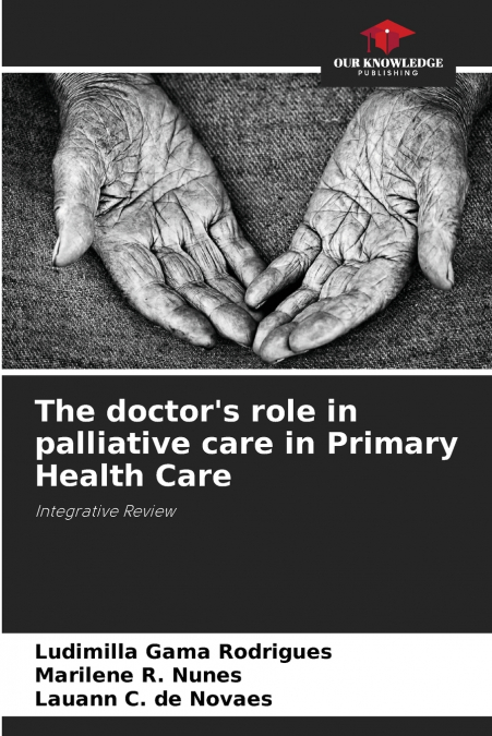 The doctor’s role in palliative care in Primary Health Care