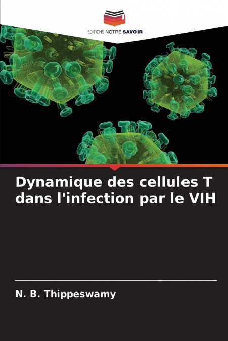 Dynamique des cellules T dans l’infection par le VIH
