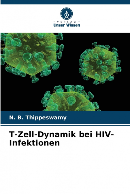 T-Zell-Dynamik bei HIV-Infektionen