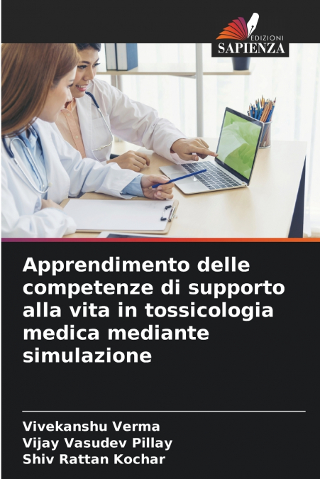 Apprendimento delle competenze di supporto alla vita in tossicologia medica mediante simulazione