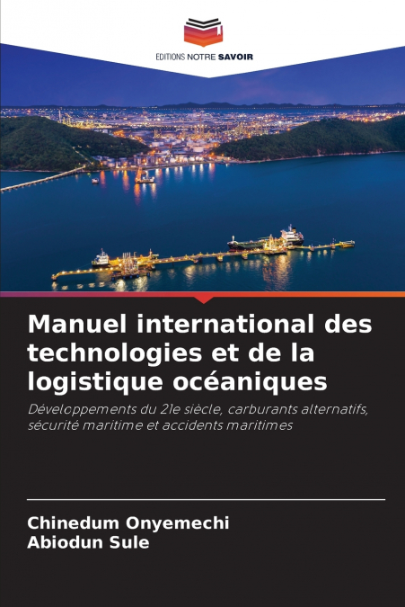 Manuel international des technologies et de la logistique océaniques