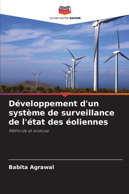 Développement d’un système de surveillance de l’état des éoliennes