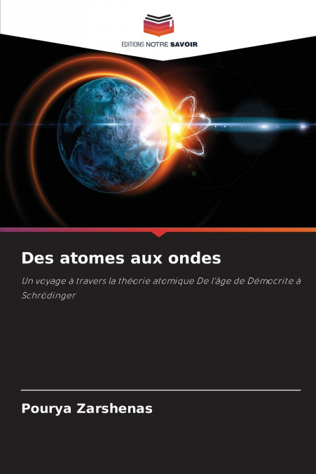 Des atomes aux ondes